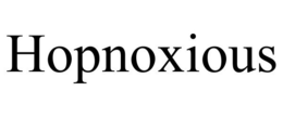 HOPNOXIOUS trademark