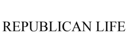 REPUBLICAN LIFE trademark