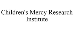 CHILDREN'S MERCY RESEARCH INSTITUTE trademark