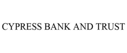CYPRESS BANK AND TRUST trademark