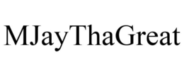 MJAYTHAGREAT trademark