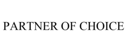 PARTNER OF CHOICE trademark