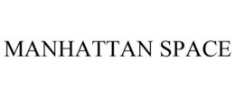 MANHATTAN SPACE trademark