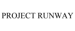 PROJECT RUNWAY trademark