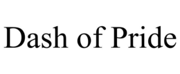DASH OF PRIDE trademark