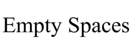 EMPTY SPACES trademark