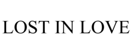 LOST IN LOVE trademark