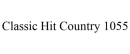 CLASSIC HIT COUNTRY 1055 trademark