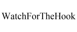 WATCHFORTHEHOOK trademark