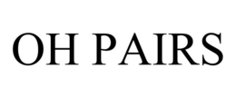 OH PAIRS trademark