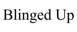 BLINGED UP trademark