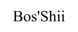 BOS'SHII trademark
