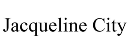 JACQUELINE CITY trademark