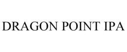 DRAGON POINT IPA trademark