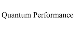 QUANTUM PERFORMANCE trademark
