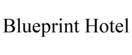 BLUEPRINT HOTEL trademark