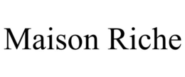 MAISON RICHE trademark