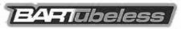 BARTUBELESS trademark