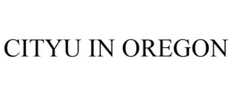 CITYU IN OREGON trademark