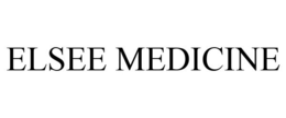 ELSEE MEDICINE trademark