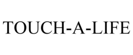 TOUCH-A-LIFE trademark