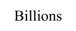 BILLIONS trademark