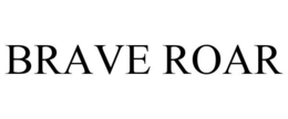 BRAVE ROAR trademark