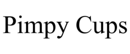 PIMPY CUPS trademark