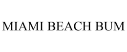 MIAMI BEACH BUM trademark