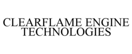 CLEARFLAME ENGINE TECHNOLOGIES trademark