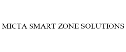 MICTA SMART ZONE SOLUTIONS trademark