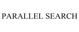 PARALLEL SEARCH trademark