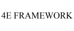 4E FRAMEWORK trademark