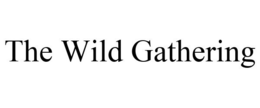 THE WILD GATHERING trademark