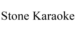 STONE KARAOKE trademark