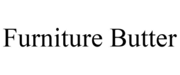 FURNITURE BUTTER trademark