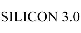 SILICON 3.0 trademark
