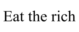 EAT THE RICH trademark