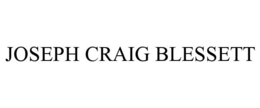 JOSEPH CRAIG BLESSETT trademark