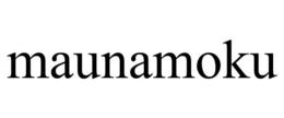 MAUNAMOKU trademark