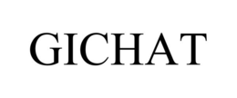 GICHAT trademark