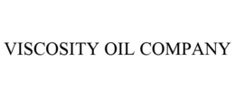 VISCOSITY OIL COMPANY trademark