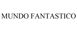 MUNDO FANTASTICO trademark