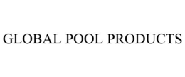 GLOBAL POOL PRODUCTS trademark