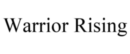 WARRIOR RISING trademark