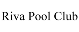 RIVA POOL CLUB trademark