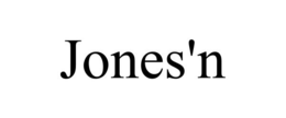 JONES'N trademark