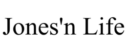JONES'N LIFE trademark