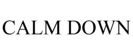 CALM DOWN trademark
