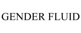 GENDER FLUID trademark